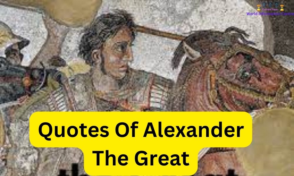 Quotes Of Alexander The Great